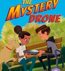 The Mystery Drone: Read It Yourself -Level 4 Fluent Reader