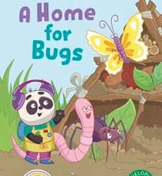 Ladybird Class A Home for Bugs: Read It Yourself - Level 2 Developing Reader
