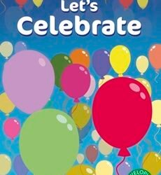 Lets Celebrate: Read It Yourself - Level 2 Developing Reader