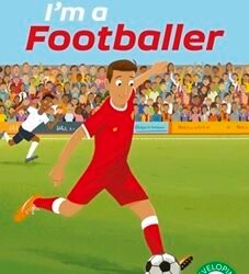 Im a Footballer: Read It Yourself - Level 2 Developing Reader