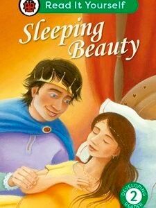 Sleeping Beauty: Read It Yourself - Level 2
