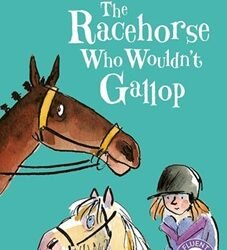 The Racehorse Who Wouldnt Gallop: Read It Yourself - Level 4 Fluent Reader