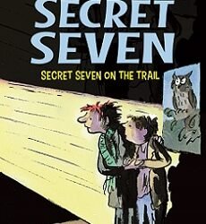 Secret Seven 4 : Secret Seven On The Trail