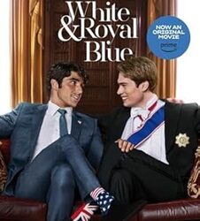Red, White & Royal Blue: Film Tie-In Edition