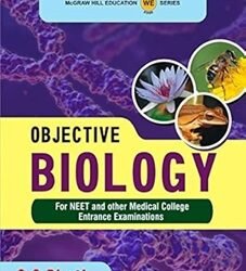 Objective Biology for Neet and Other Medical Entrance Examinations
