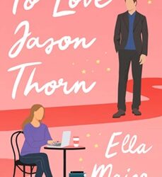 To Love Jason Thorn
