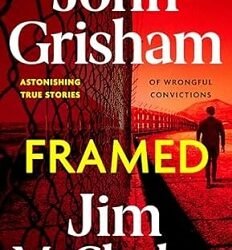 Framed: Astonishing True Stories of Wrongful Convictions