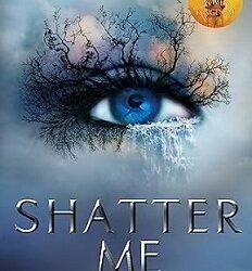 Shatter Me