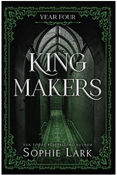 Kingmakers Book 4: Kingmakers Year Four
