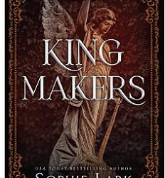 Kingmakers Book 5: Kingmakers Graduation