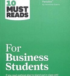 HBR's 10 Must Reads for Business Students
