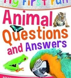My First Fun Animal Questions & Answers