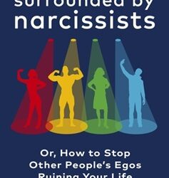 Surrounded by Narcissists by Thomas Erikson