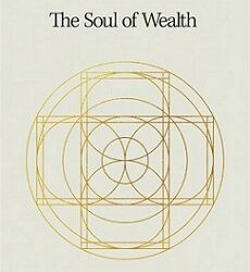 The Soul of Wealth