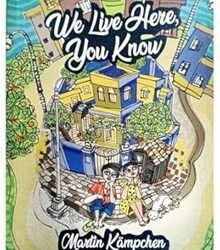 We Live Here, You Know