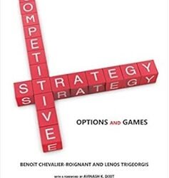Competitive Strategy: Options & Games