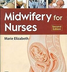 Midwifery For Nurses