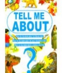 Tell Me About