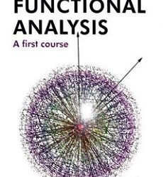Functional Analysis : A First Course
