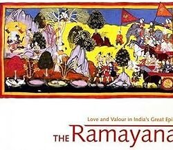The Ramayana Love And Valour In Indias Great Epic