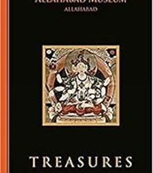 Treasures: Allahabad Museum Allahabad