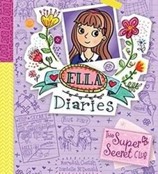 Ella Diaries #15: The Super-Secret Club