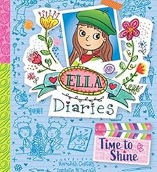 Ella Diaries 17:Time To Shine