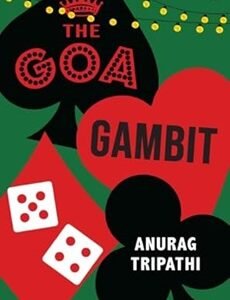 The Goa Gambit