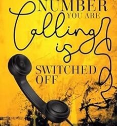 The Number You Are Calling Is Switched Off