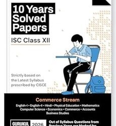 10 Years Solved Papers ISC Class 12 Commerce Stream (2026 Examination)