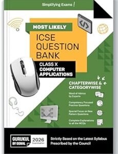 Most Likely ICSE Question Bank : Computer Applications Class 10 (2026 Examination)