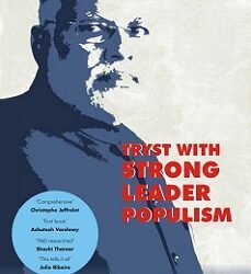 Tryst With Strong Leader Populism