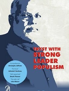 Tryst With Strong Leader Populism