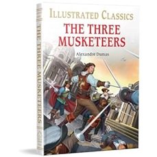 The Three Musketeers : Illustrated Abridged Children Classic English Novel with Review Questions