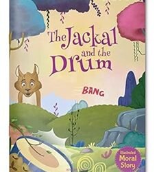 The Jackal and the Drum - Illustrated Moral Story for Children
