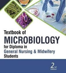 Textbook Of Microbiology For Diploma In General Nursing & Midwifery Students