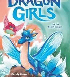 Zoe the Beach Dragon (Dragon Girls #11)