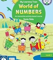 My Learning Train World Of Numbers Level 1 (NCF 2022 / NEP 2020)