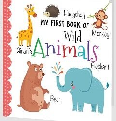 My First Book Wild Animals