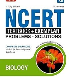 NCERT Textbook  + Exemplar Problem Solutions Biology Class 12