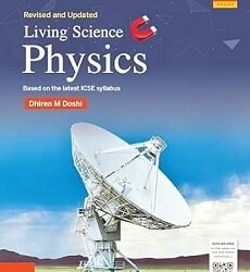 Living Science Physics 9 ICSE (NEP 2020)