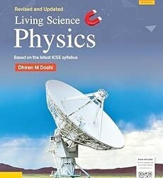 Living Science Physics 10 ICSE (NEP 2020)