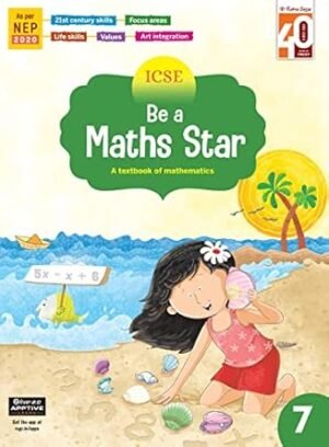 Be A Maths Star 7 (ICSE) NEP 2020