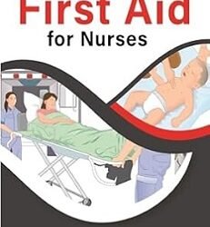 First Aid For Nurses