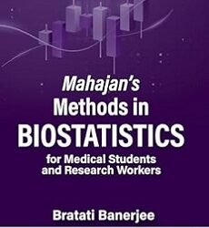 Mahajans Methods In Biostatistics For Medical Students And Research Workers