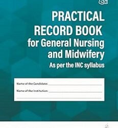 Practical Record Book For General Nursing And Midwifery