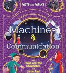Facts And Fables : Machines And Communication