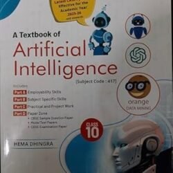 A Textbook Of Artificial Intelligence Class 10 CBSE