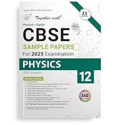 Together With CBSE Sample Papers Physics Class 12 (For 2025 Examition)
