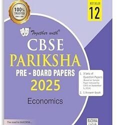 Together With CBSE Pariksha Pre-Board Papers Economics Class 12 (2025)